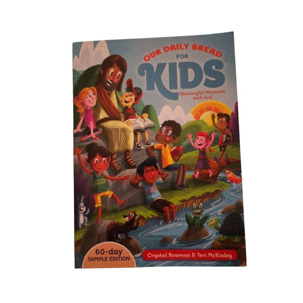 Our daily bread for kids by Crystal Bowman and Terri McKinley discovery house bo